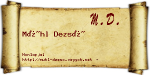 Mühl Dezső névjegykártya